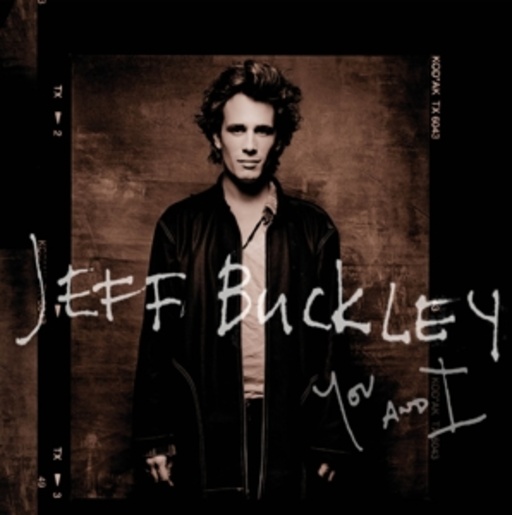 Jeff Buckley – You And I