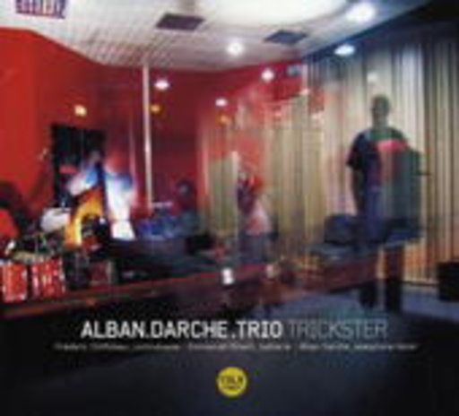 Alban Darche – Trickster