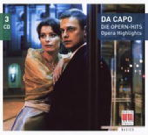 Diverse – Da Capo - Die Opern-Hits