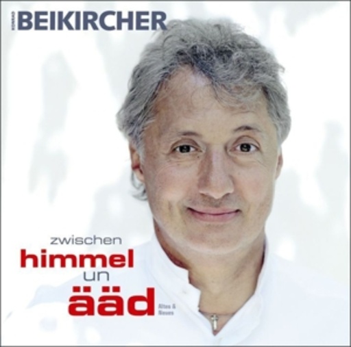 Konrad Beikircher – Himmel un Äad