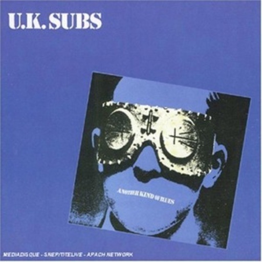 U.K. Subs – Another Kind Of Blues