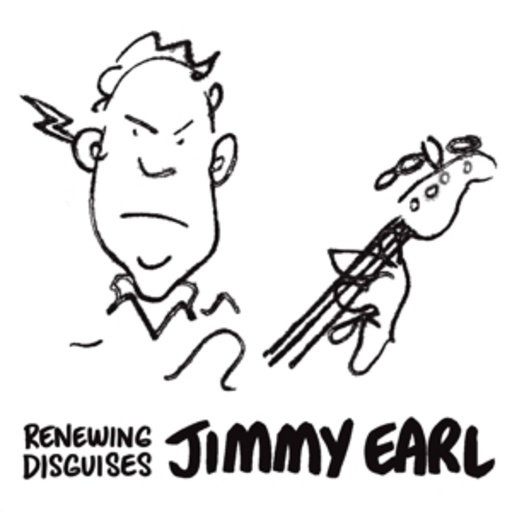 Jimmy Earl – Renewing Disguises