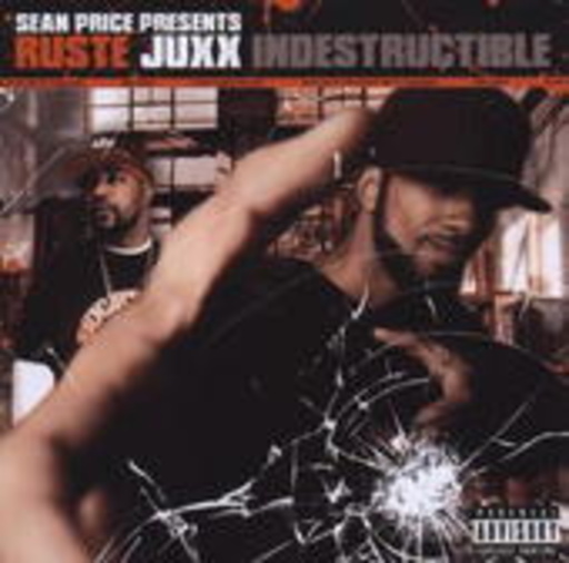 Sean Price – Ruste Juxx - Indestructible
