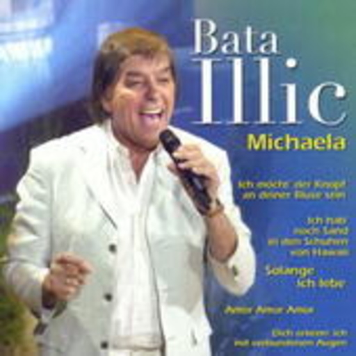 Bata Illic – Michaela