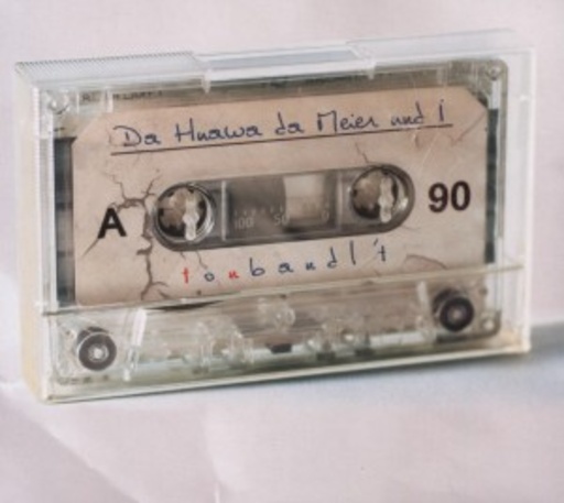 Da Huawa, da Meier und i – Tonbandl't
