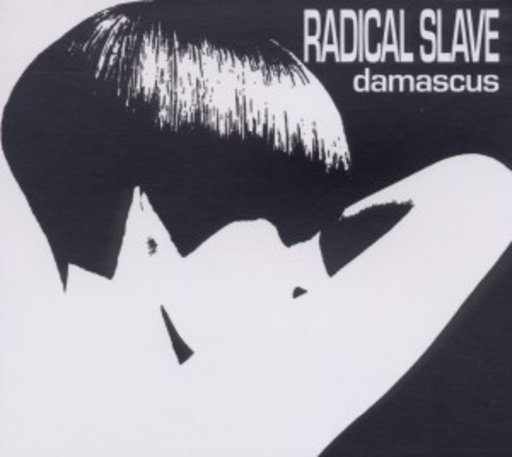Radical Slave – Damascus