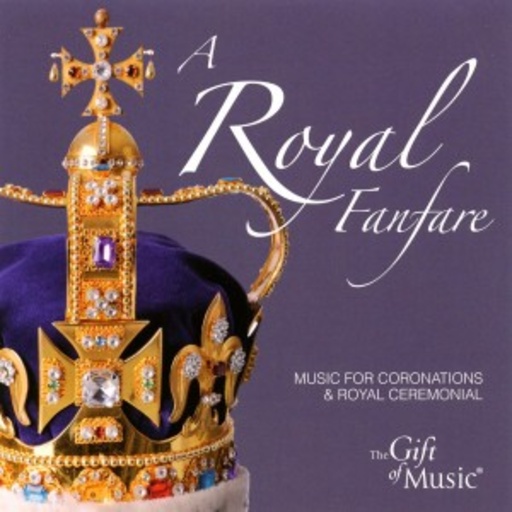 James Judd/New Zealand Symphony Orchestra – A Royal Fanfare - Music For Coronations & Royal Ceremonial