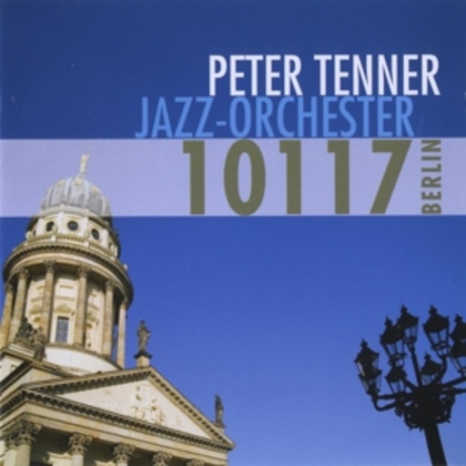 Peter Tenner Jazz Orchester – 10117 Berlin