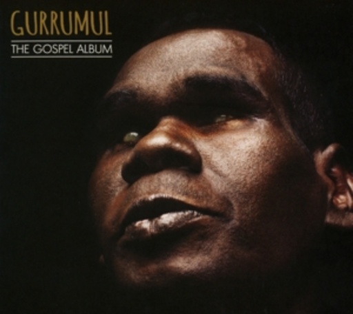 Gurrumul – The Gospel Album