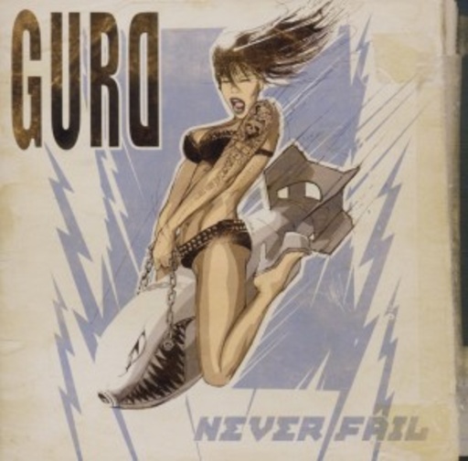 Gurd – Never Fail