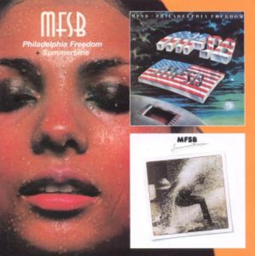 MFSB – Philadelphia Freedom/Summertime