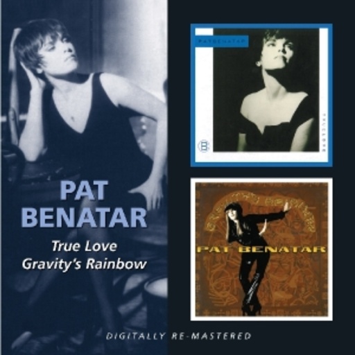 Pat Benatar – True Love/Gravity's Rainbow