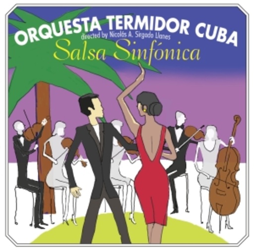 Orquesta Termidor – Salsa Sinfonica