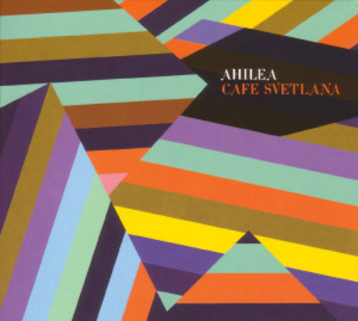 Ahilea – Café Svetlana
