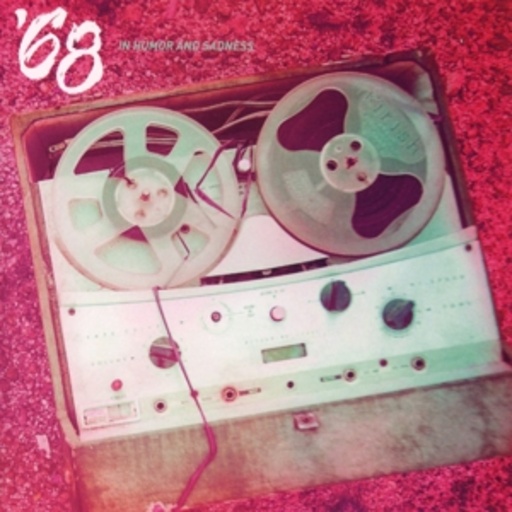 68 – In Humor And Sadness
