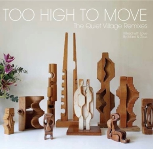 Diverse – Too High To Move - The Quiet Village Remixes