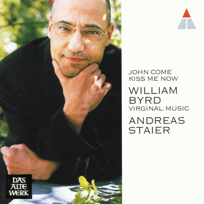 Andreas Staier – John Come Kiss Me Now/Virginal Music