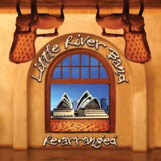 Little River Band – Re-Arranged