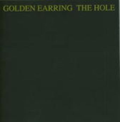 Golden Earring – The Hole