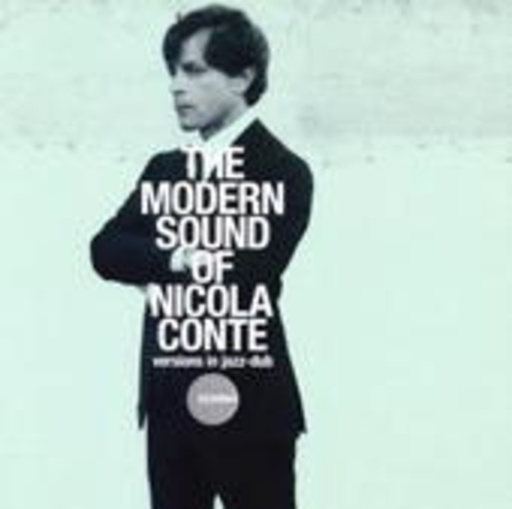 Nicola Conte – The Modern Sound Of Nicola Conte