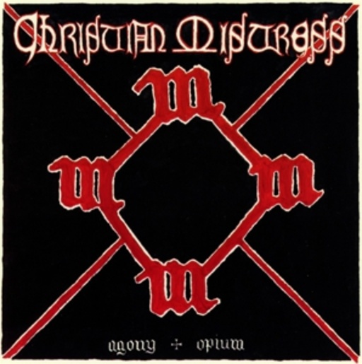Christian Mistress – Agony & Opium