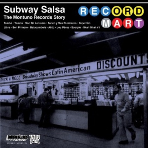 Diverse – Subway Salsa - The Montuno Records Story