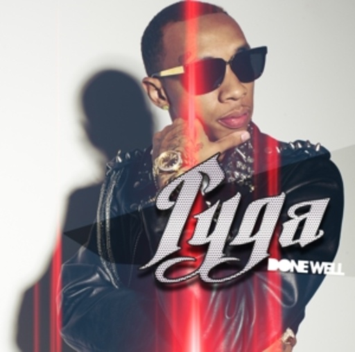 Tyga – Done Well