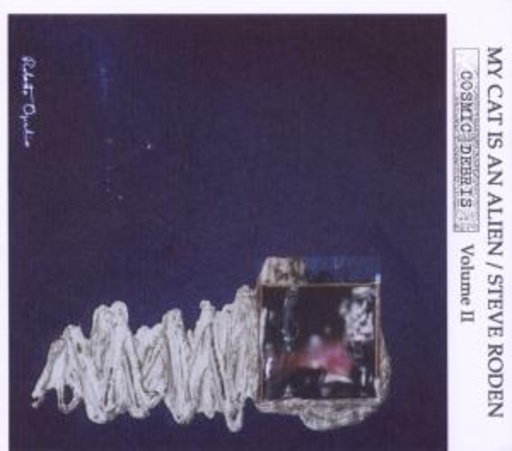 Steven Roden – My Cat Is An Alien Vol. 2