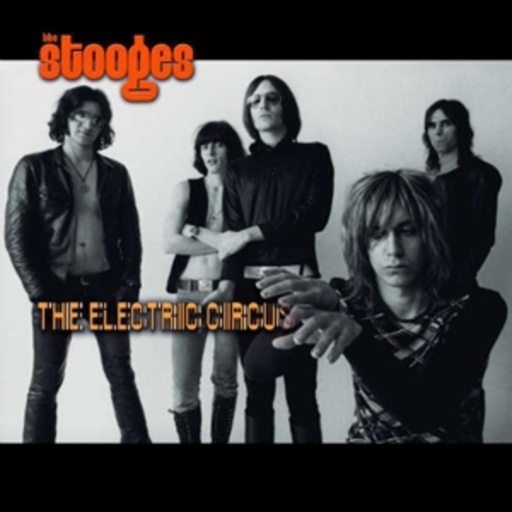 The Stooges – Electric Circus