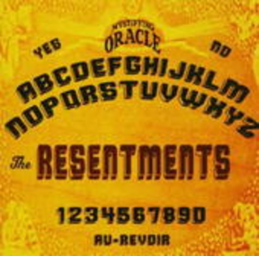The Resentments – Resentments