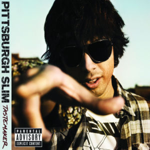 Pittsburgh Slim – Tastemaker