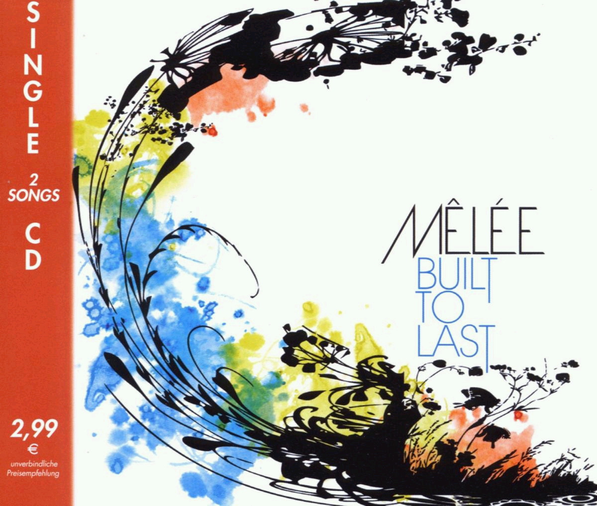 Melée – Built To Last