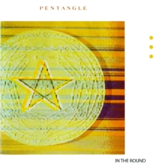 Pentangle – In The Round