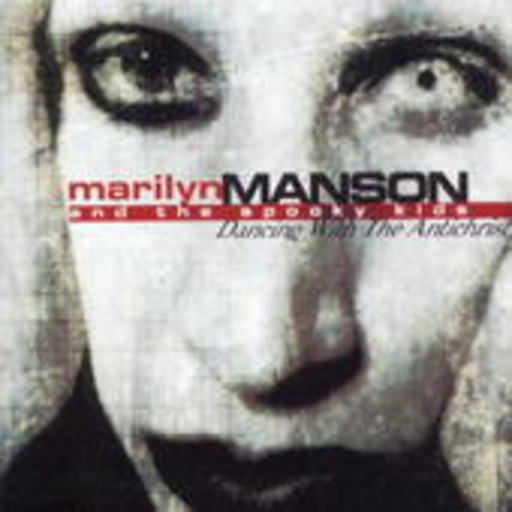 Marilyn Manson & The Spooky Kids – Dancing With The Antichrist