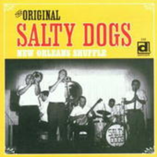 The Original Salty Dogs – New Orleans Shuffle