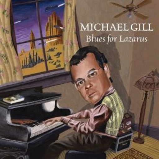 Michael Gill – Blues For Lazarus