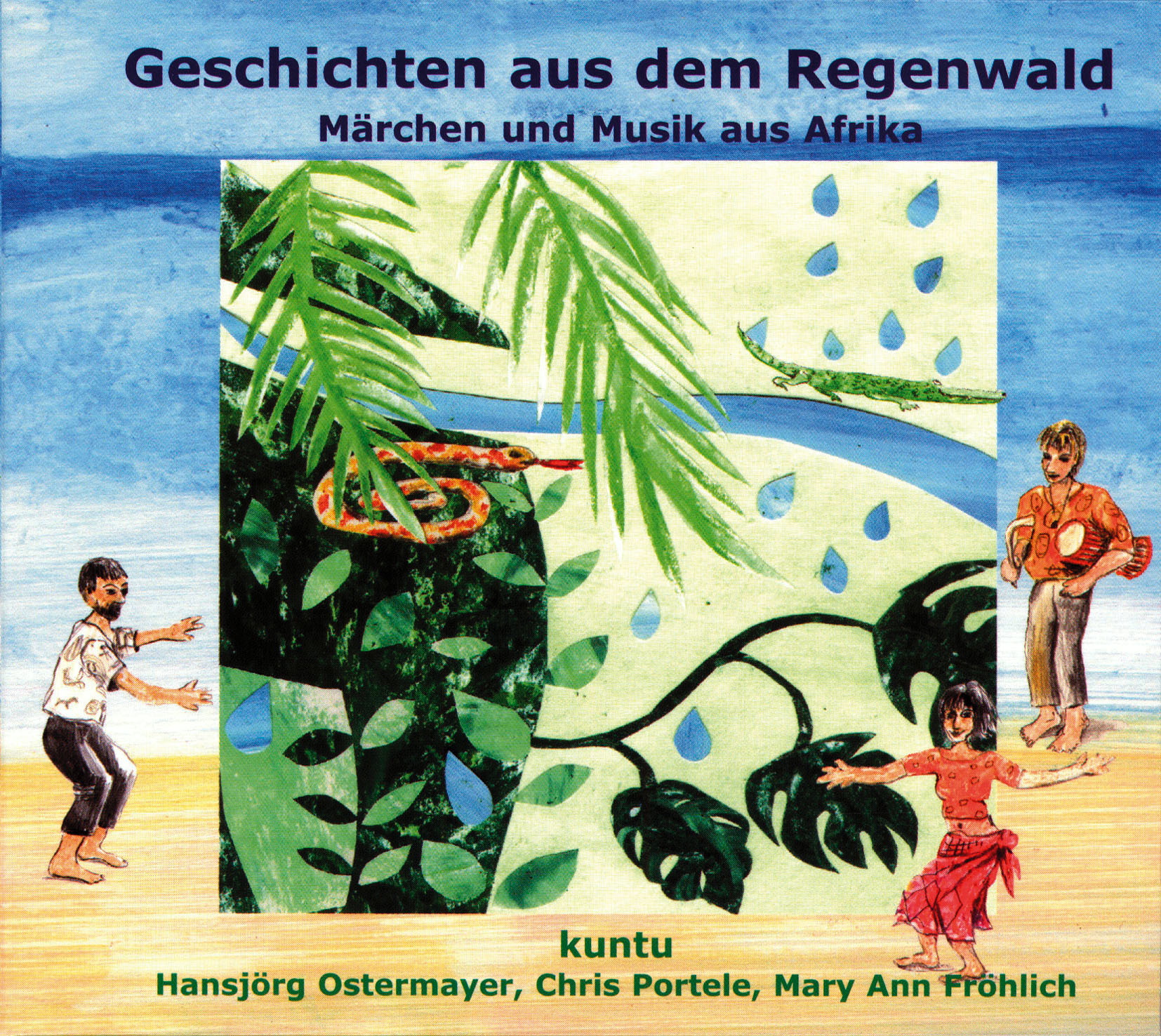 Hansjörg Ostermayer/Chris Portele – Geschichten aus dem Regenwald - Märchen und Musik aus Afrika