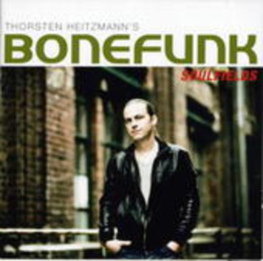 Thorsten Heitzmann/Bonefunk – Soulfields