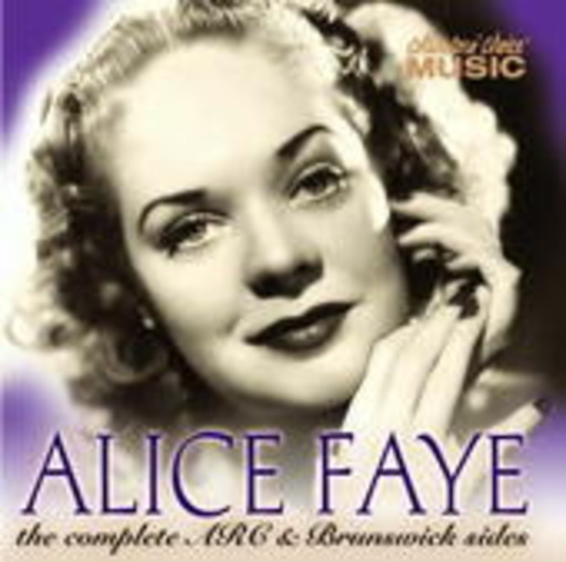 Alice Faye – The Complete ARC & Brunswick Sides