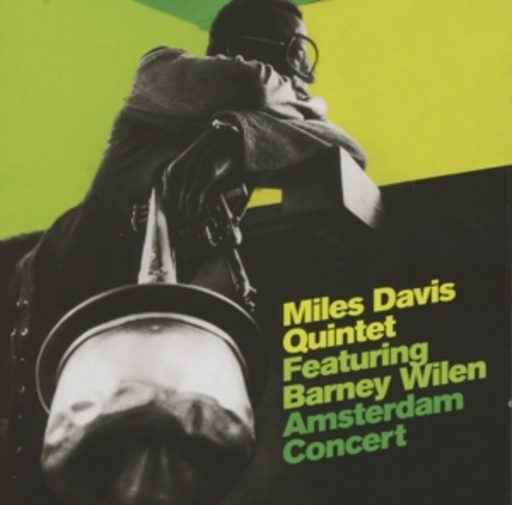 Miles Davis Quintet feat. Barney Wilen – Amsterdam Concert