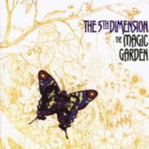 The 5th Dimension – The Magic Garden