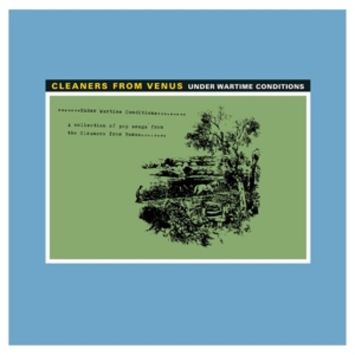 The Cleaners From Venus – Under Wartime Conditions