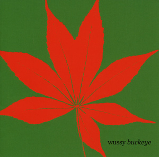 Wussy – Buckeye