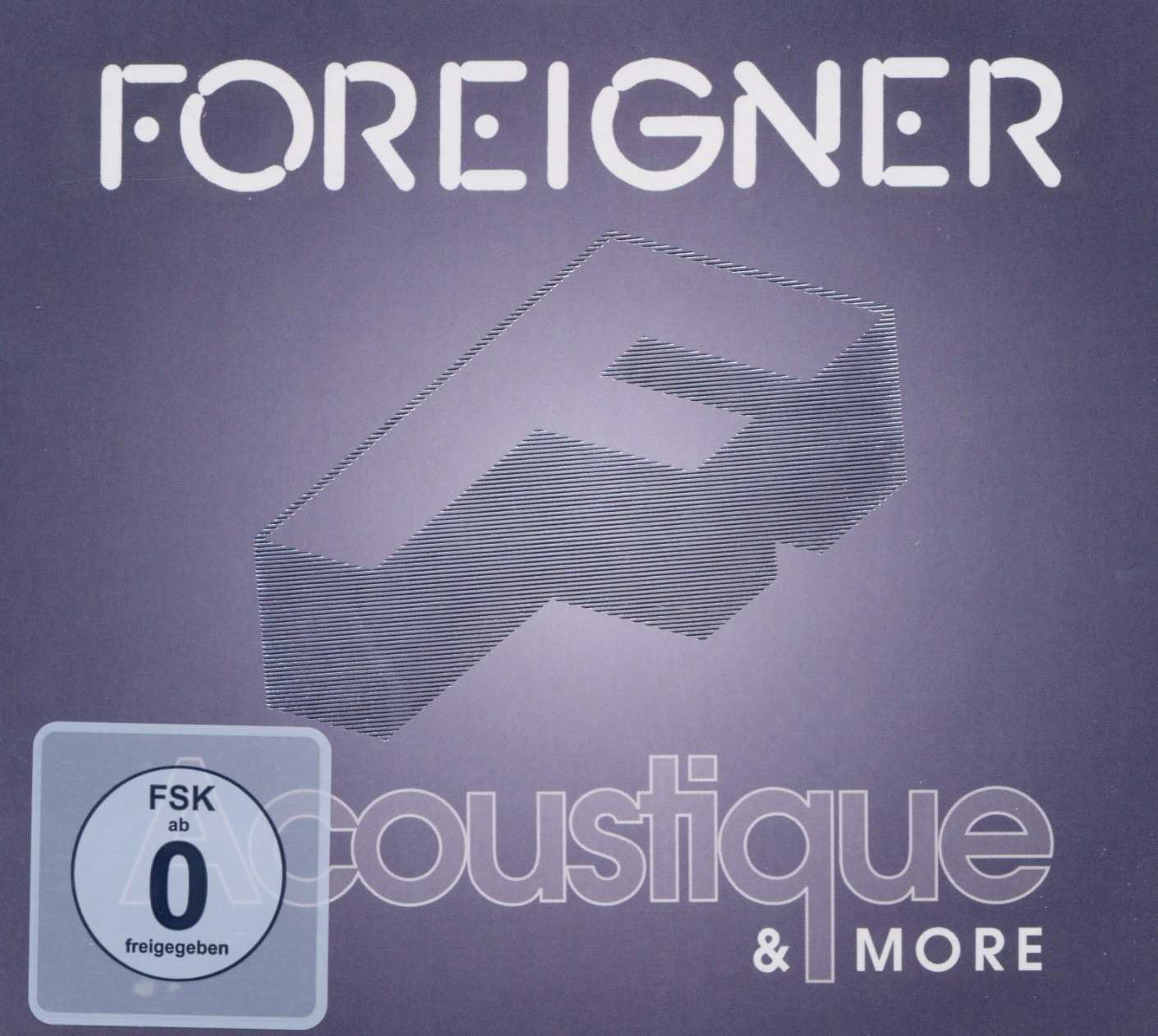 Foreigner – Acoustique & More