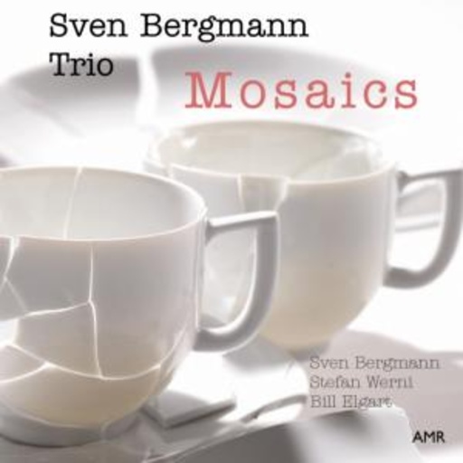 Sven Bergmann Trio – Mosaics