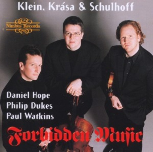 Daniel Hope/Philip Dukes/Paul Watkins – Verbotene Musik