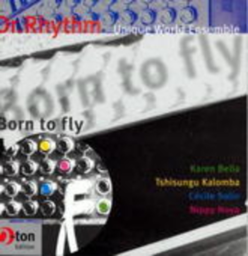 Dr. Rhythm Unique World Ensemble – Born To Fly