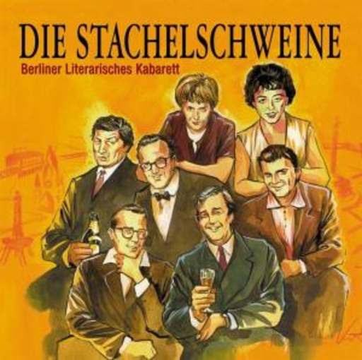 Die Stachelschweine – Berliner Literatrisches Kabarett