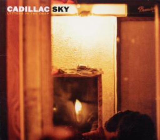 Cadillac Sky – Letters In The Deep