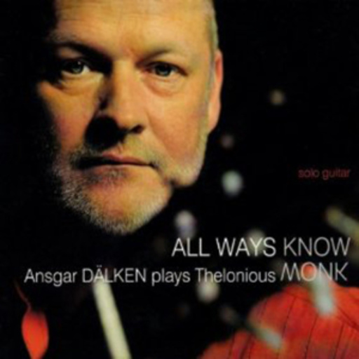 Ansgar Dälken – All Ways Know